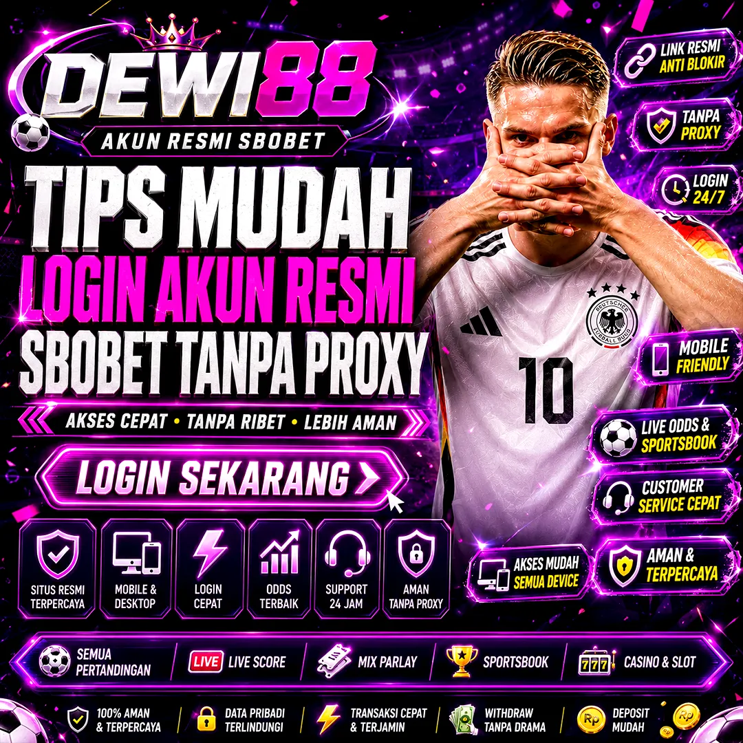 DEWI88 Link Daftar Login SBOBET Resmi Agen Judi Bola Parlay No 1 Di Indonesia